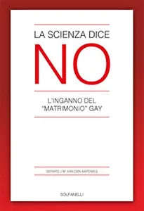 LA SCIENZA DICE NO di Gerard J.m. Van Den Aardweg, Solfanelli Edizioni