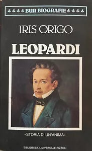 Iris Origo - Leopardi - Rizzoli - 1994 - M