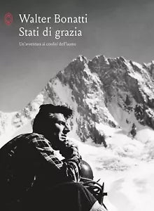 Stati di grazia Un avventura ai confini dell uomo