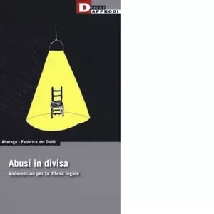Abusi in divisa Vademecum per la difesa legale
