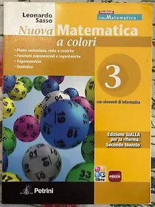 Nuova Matematica a colori 3 Con elementi di informatica di Leonardo Sasso
