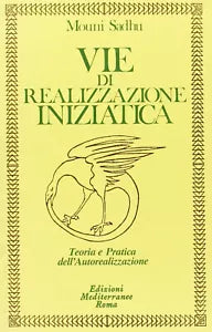 Vie di realizzazione iniziatica