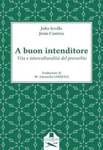 A buon intenditore di Maria Antonella Sardelli , Les Flaneurs