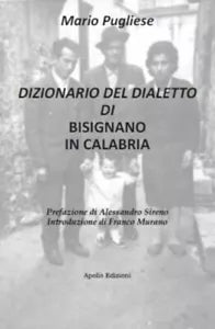 Dizionario del dialetto di Bisignano in Calabria di Mario Pugliese