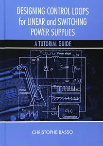 Designing Control Loops for Linear and Switching Power Supplies