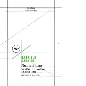 Numeri uno Vent anni di collane in otto libri di Gabriele Sabatini