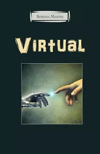 Virtual di Simona Maffei, 2019, Youcanprint