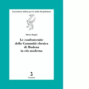 Le confraternite della Comunit ebraica di Modena in et moderna