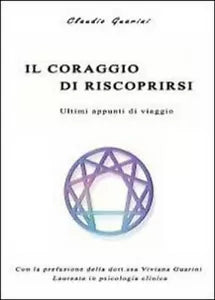 Il coraggio di riscoprirsi - Claudio Guarini, 2012, Youcanprint