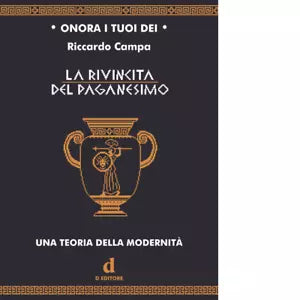 La rivincita del paganesimo Una teoria della modernit Ediz critica