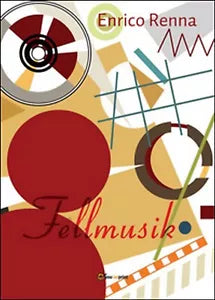 Fellmusik di Enrico Renna, 2016, Youcanprint