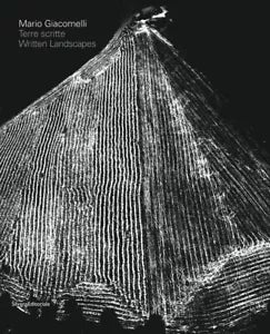 Mario Giacomelli Terre scritte