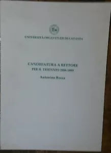Candidatura a Rettore per il triennio2006-2009-A.Recca-Universita Catania,2006-R