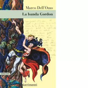 La banda Gordon di Marco Dell Omo