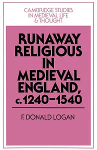 Runaway Religious in Medieval England