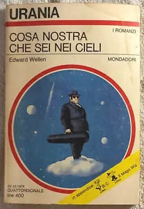 Cosa nostra che sei nei cieli di Edward Wellen, 1974, Mondadori