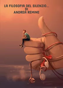 La filosofia del silenzio di Andrea Remine 2021 Youcanprint