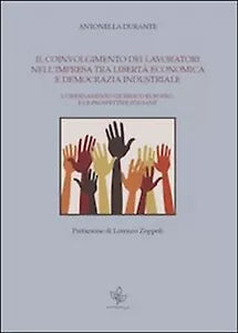 Il coinvolgimento dei lavoratori nell’impresa tra liberta economica e democrazia