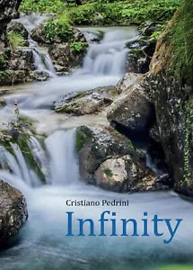 Infinity di Cristiano Pedrini, 2017, Youcanprint
