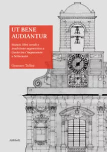 Ut bene audiantur Statuti, libri corali e tradizione organistica a Gaeta tra Cin
