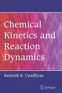 Chemical Kinetics and Reaction Dynamics