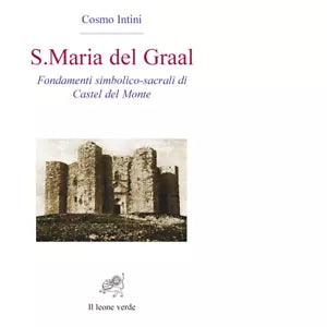 S Maria del Graal di Cosmo Intini