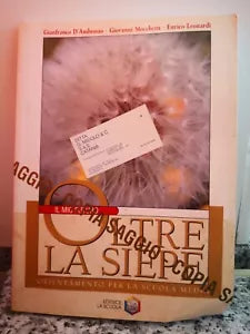 Oltre la siepe di A.a.v.v, 2003, La Scuola -F