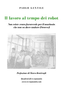 Il lavoro al tempo dei robot - Paolo Gentile, 2019, Youcanprint