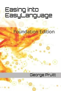 Easing Into EasyLanguage Foundation Edition di George Pruitt 2021 Independen