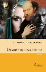 Diario di una pausa di Feliciano Casanova De Marco, 2018, Diastema
