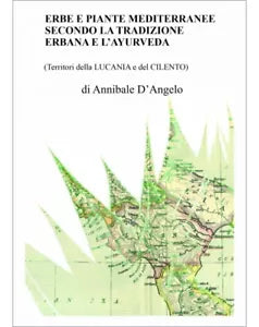 Erbe E Piante Mediterranee, Secondo La Tradizione Erbana E L’Ayurveda