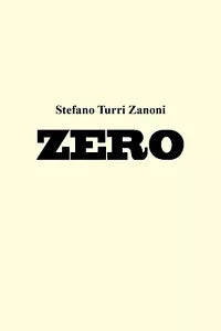 Zero di Stefano Turri Zanoni