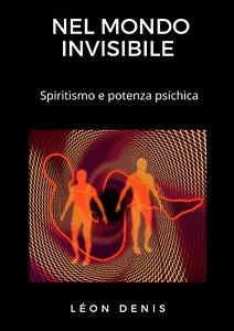 Nel mondo invisibile