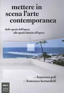 Mettere in scena l arte contemporanea
