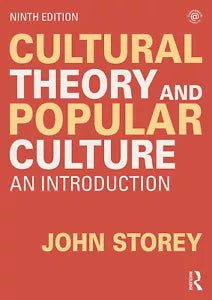 Cultural Theory And Popular Culture