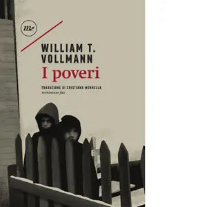 I poveri di William T Vollmann