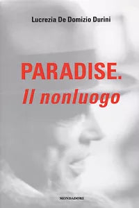Paradise Il nonluogo