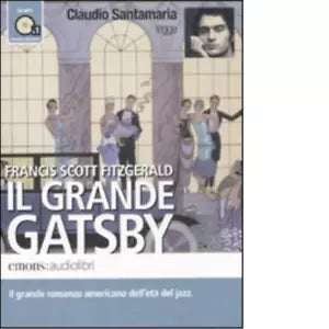 Il grande Gatsby letto da Claudio Santamaria Audiolibro