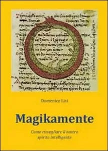 Magikamente - Domenico Lisi, 2011, Youcanprint