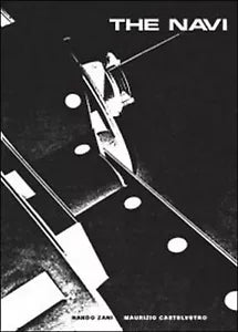 The Navi di Maurizio Castelvetro, Nando Zani, 2014, Youcanprint