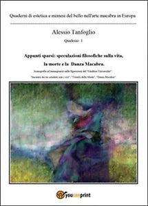 Quaderni di estetica e mimesi del bello nell’arte macabra in Europa.