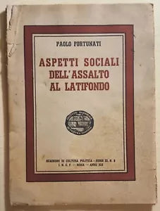 Aspetti sociali dell’assalto al latifondo di Paolo Fortunati, 1941, Incf