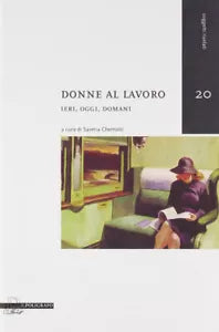 Donne Al Lavoro Ieri