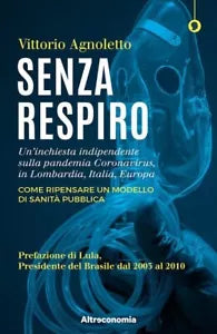 Senza respiro Un inchiesta indipendente sulla pandemia Coronavirus