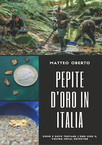 Pepite d’oro in Italia di Matteo Oberto, 2020, Youcanprint