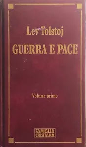 Guerra e pace Volume I di Lev Tolstoj, 1991, Famiglia Cristiana