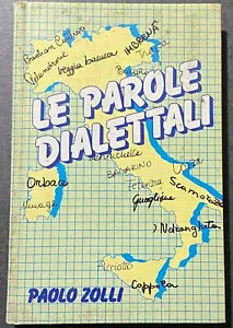 Le parole dialettali - Paolo Zolli - Euroclub - 1986 - M
