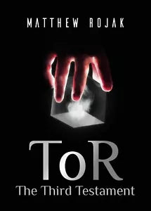 ToR: The Third Testament di Matthew Rojak, 2018, Youcanprint