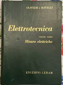 Elettrotecnica vol III Misure elettriche 16esima edizione di Olivieri E Ravel