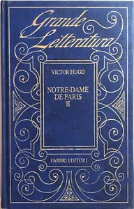 Notre Dame de Paris Vol.II di Victor Hugo, 1993, Fabbri editore